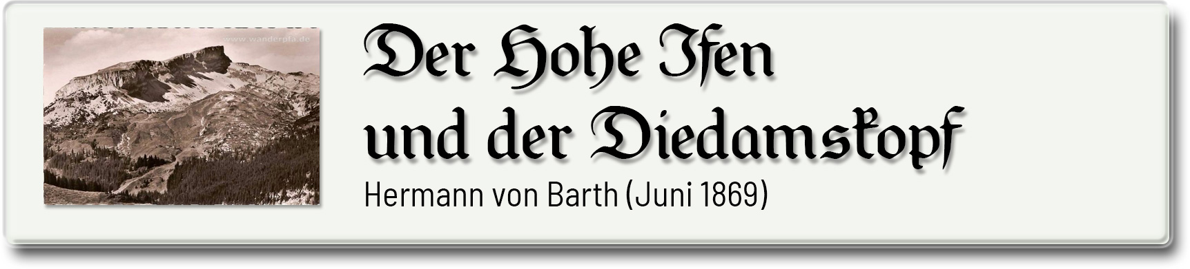 Der Hohe Ifen und der Diedamskopf