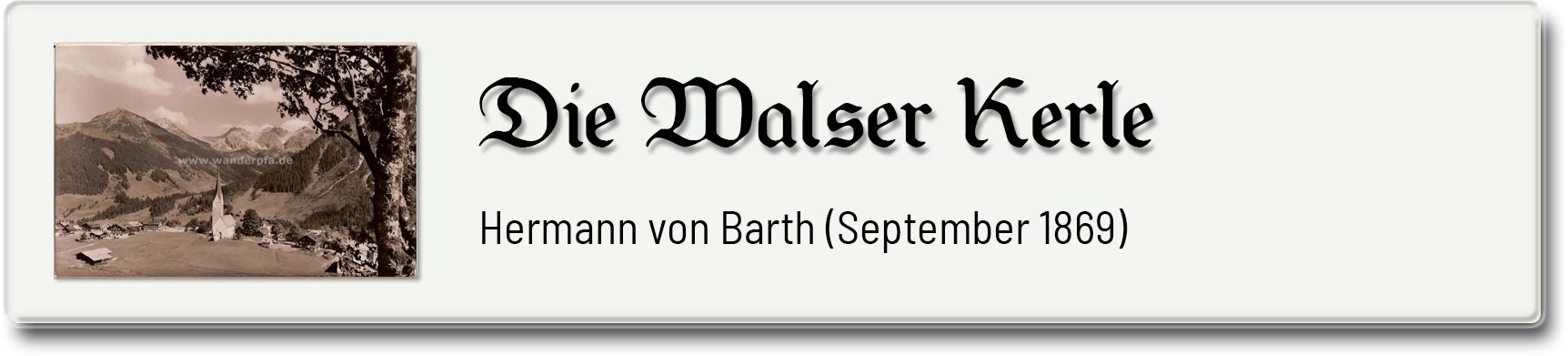 Die Walser Kerle